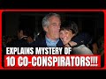 Legal Expert Explains Mystery of 10 Redacted Epstein Co-Conspirators