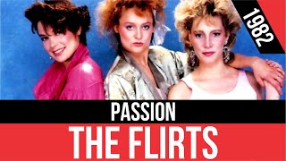 THE FLIRTS - Passion | Audio HD | Radio 80s Like