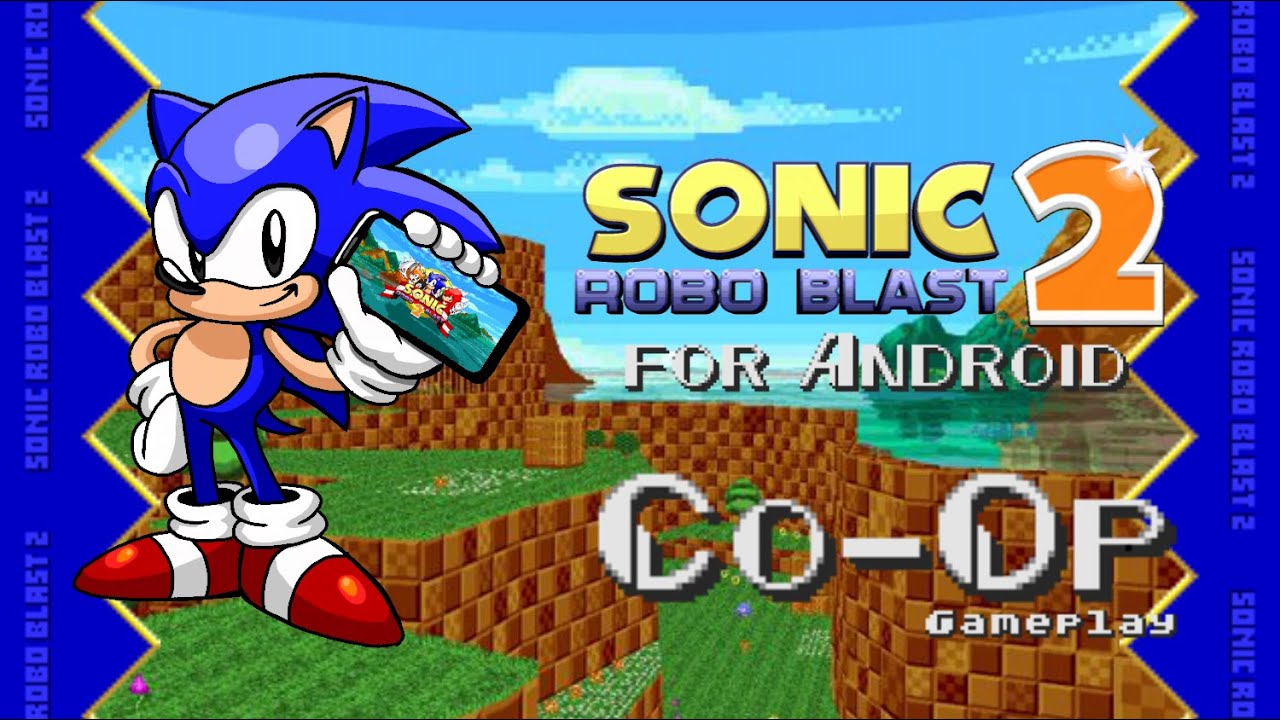 Соник бласт на андроид. Соник Бласт 2. Sonic Robo Blast 1. Sonic Robo Blast 2 Android 2.2.8. Sonic Robo Blast 2 спрайты.