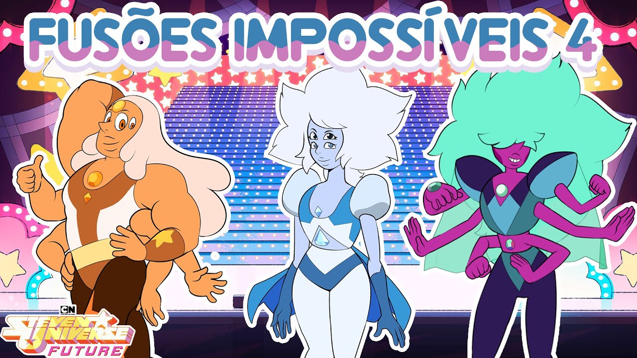 Steven Universe Future - Fusões Impossíveis #4 (Fan Fusions) [Ice, Marshall & Homeworld Gems]