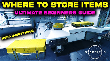 Where to Store Items & How To Use Ship Storage in STARFIELD | Inventory Management Ultimate Guide!