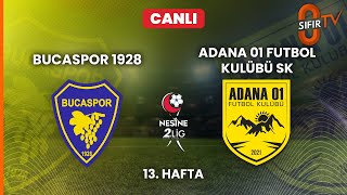 Bucaspor 1928 - Adana 01 Futbol Kulübü Sk