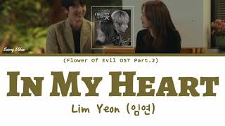 Lim Yeon (임연) - In My Heart (Flower Of Evil OST Part.2) | [Han/Rom/Eng Lyrics] Resimi