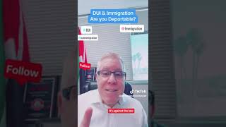 DUI and Deportation