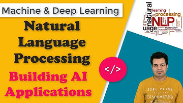 Natural Language Processing for Building AI based Applications | Use Cases(NLP in AI)