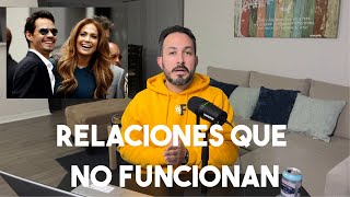 Relaciones que no funcionan. EP46