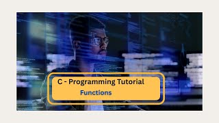 C Programming Tutorial  Functions