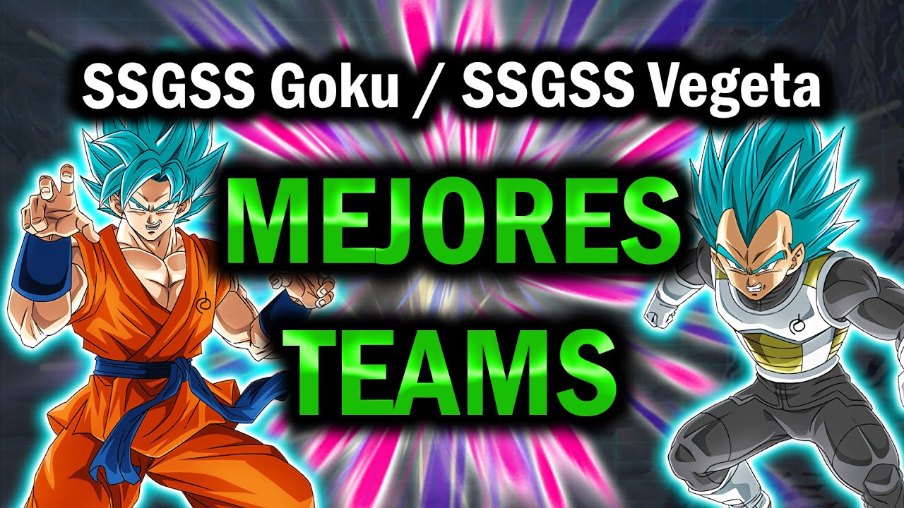 Los mejores equipos para SSGSS Goku / SSGSS Vegeta! (DBZ Dokkan Battle) YouTube Los mejores equipos para SSGSS Goku / SSGSS Vegeta! (DBZ Dokkan Battle) YouTube