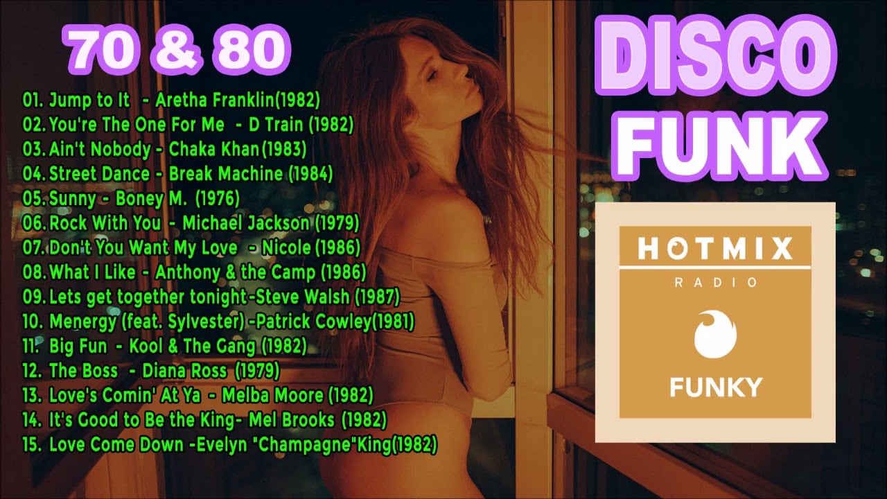 Disco Funk 70 s 80 s Mix HotmixRadio Funky Vol 4 YouTube Disco Funk 70 s 80 s Mix HotmixRadio Funky Vol 4 YouTube