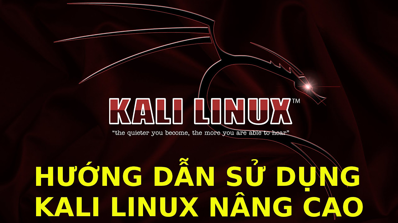 kali-linux  Update 2022  Lesson 2: Giới thiệu các công cụ kiểm thử bảo mật trên Kali Linux (Phần 1)