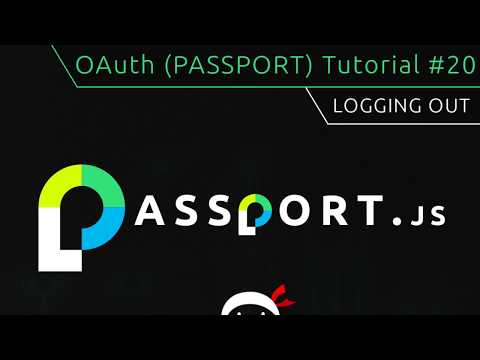 OAuth (Passport.js) Tutorial #20 - Logging Users Out