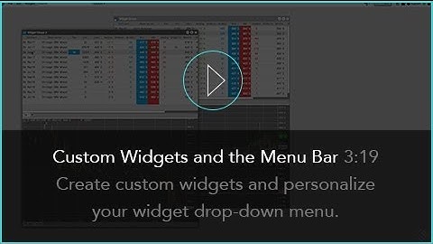 Custom Widgets and the Menu Bar | TT® Futures Trading Platform