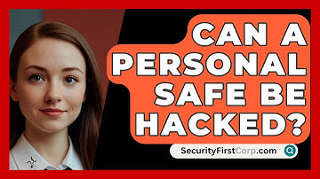 Can A Personal Safe Be Hacked? - SecurityFirstCorp.com