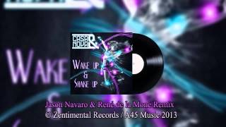 Wake up & Shake up - Casa & Nova (Jason Navaro & René de la Moné Remix)