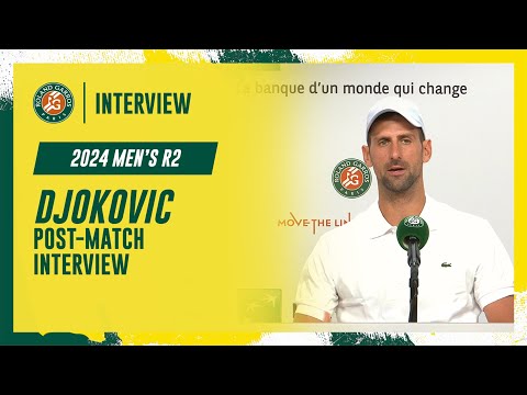 Djokovic Round 2 post-match interview | Roland-Garros 2024