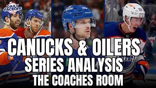 Oilers & Canucks NHL Playoffs Series Analysis : Jon Goyens Coaching Perspective | Daily Faceoff Live