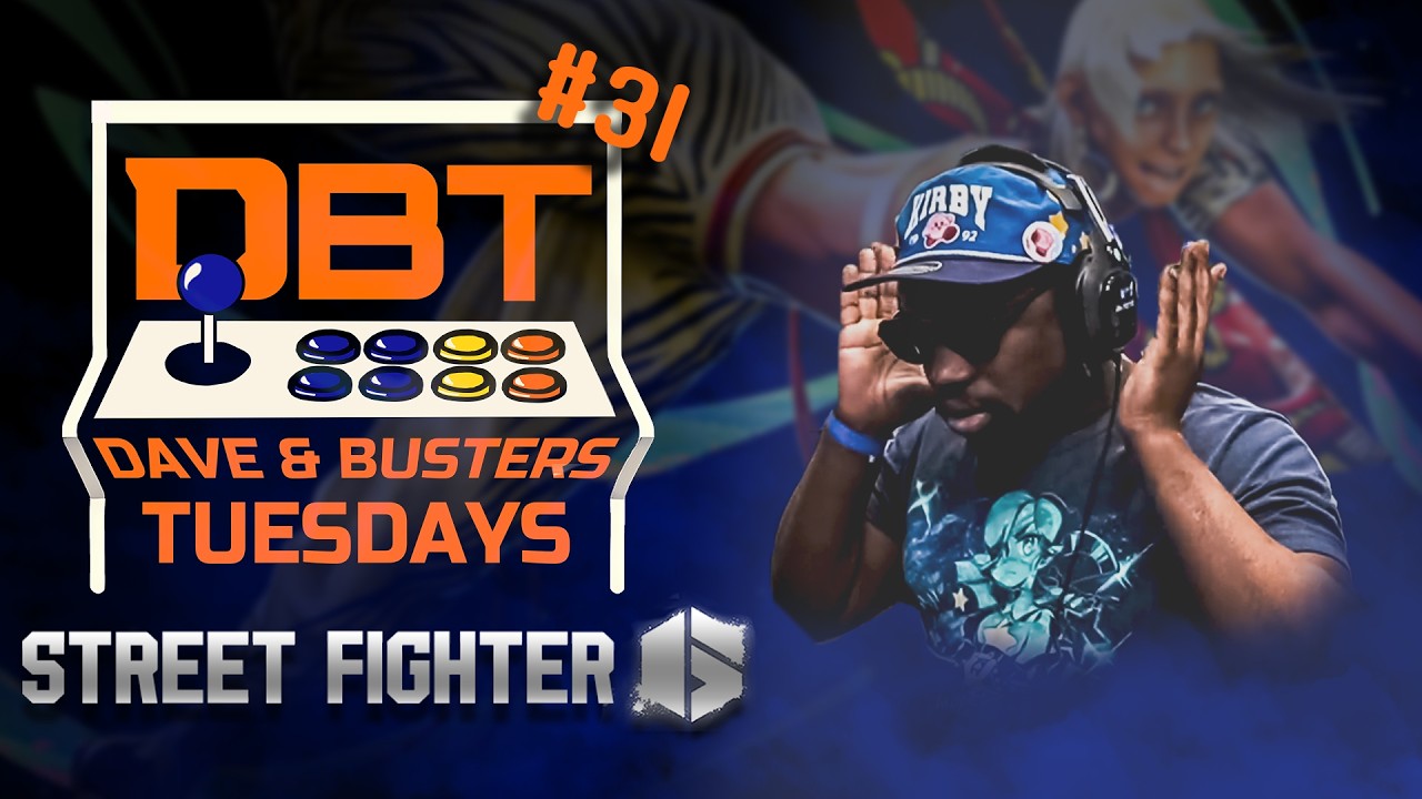 D&B Tuesdays #31  Ft. Street Fighter 6
