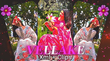 VELLAKE  ✨💓 NEW TREND XML FILE💥🔖NEW TREND XML👀🍒NEW XML FILE🔰♻️ #xml #alightmotion #xmlfile