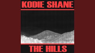 Watch Kodie Shane The Hills video