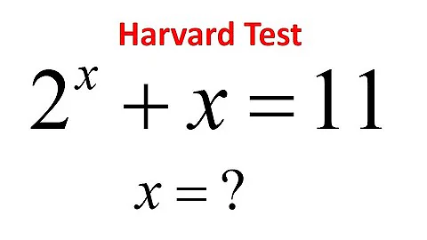 A Chalenging Math Olympiad Question || Find the Value of 2^x+x=11