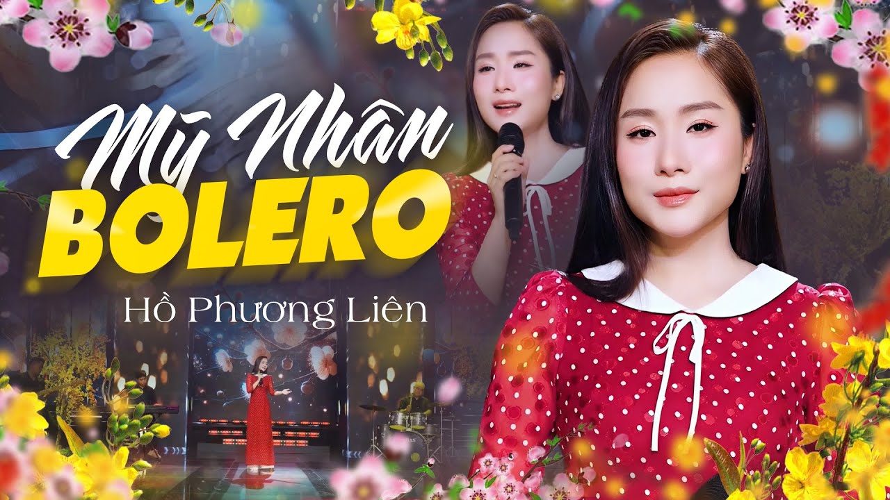 Mỹ Nhân Bolero Với Giọng Hát Nghe Cực Mê | Nhạc Bolero Trữ Tình Hay Nhất - Hồ Phương Liên...