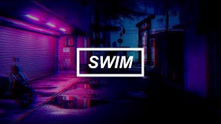 Chase Atlantic - Swim | Lyrics