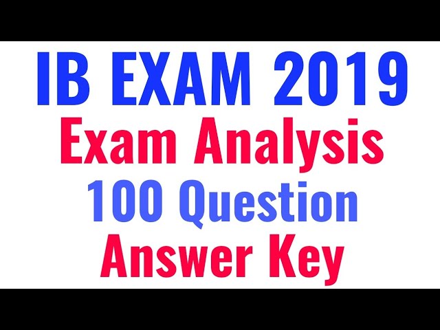 Ib Exam Analysis Ib Answer Key 18 Ib Exam Review All Question With Answer Youtube Ib Exam Analysis Ib Answer Key 18 Ib Exam Review All Question With Answer Youtube