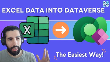 The Easiest Way to Move Excel Data into Dataverse (Using Power Apps)!