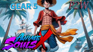 STARTING WITH GEAR 5 LUFFY!! How to Play Anime Souls X! Ep 1