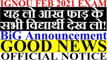 BREAKING NEWS IGNOU FEBRUARY 2021 EXAM NEW NOTICE LATEST New Guidelines & instruction Updated