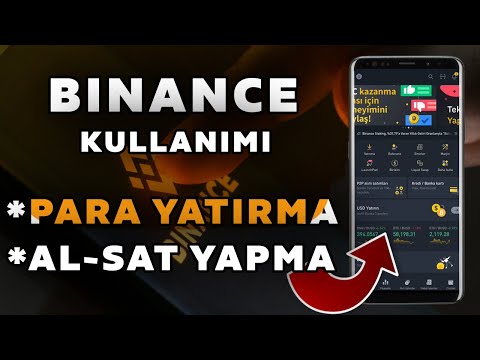 Binance Nasıl Kullanılır 2021? Kripto Para AL-SAT! Binance Kullanımı Mobil ve Yatırım Yapma