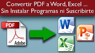Convertir PDF a Word, Excel, PowerPoint sin Instalar Programas