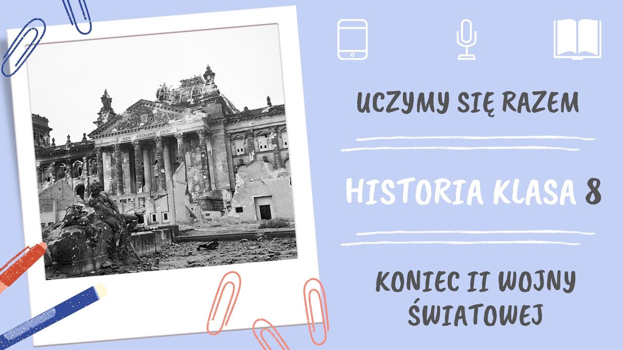 Sprawdzian Z Historii Klasa 8 Zimna Wojna Gwo Historia klasa 8. Koniec II wojny światowej. Uczymy się razem - YouTube