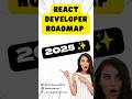 ReactJS Developer Roadmap 2025 🚀 | From Beginner to Pro #shorts #shortsfeed