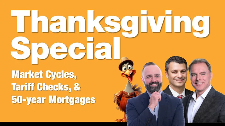 11-27-25 Market Cycles, Tariff Checks, & 50-Year Mortgages thumbnail