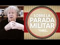 Parada militar y otras cosas | E747