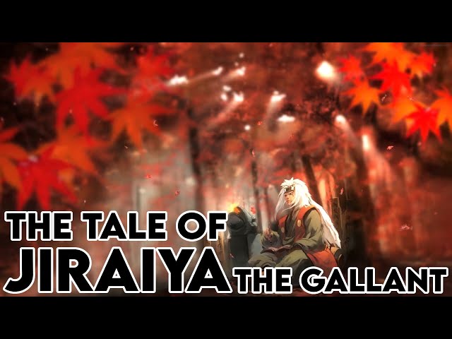 The Tale of Jiraiya the Gallant - (Jiraiya's Final Words) class=