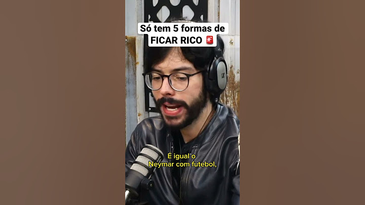 Só tem 5 formas de FICAR RICO