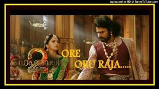 ORE ORU RAJA Baahubali 2 – The Conclusion...