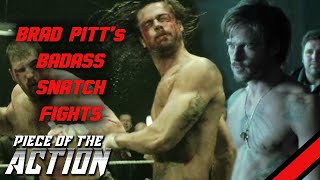 Brad Pitt's Badass Snatch Fights | Piece Of The Action