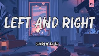 Charlie Puth - Left And Right (Lyrics) ft. Jungkook of BTS🍀Mix Lyrics | 🍀 Hot Lyrics 2024