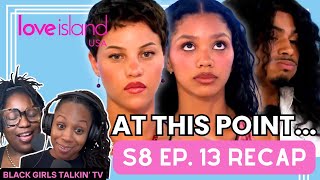 Time to Make a Decision &amp; Recouple! Love Island USA Season 8 Ep 13 Recap and Review (Love Letters)