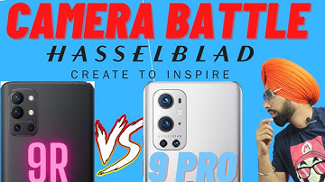 Oneplus 9R | Detailed Camera & Video Test | Zoom | 9R Vs 9 Pro | Hasselblad Camera