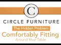 Comfortably Fitting Around Your Table