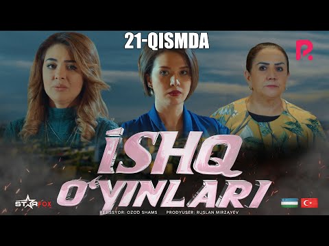 Ishq o'yinlari 21-qismdan lavha