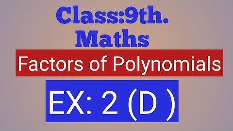 9th Class maths ।। factorisation of Polynomials ।। a book of Madhur Gupta