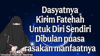 Download Lagu ustadzah halimah alaydrus:Dasyatnya kirim fatehah untuk Diri Sendiri dibulan puasa rasakan manfaatny MP3