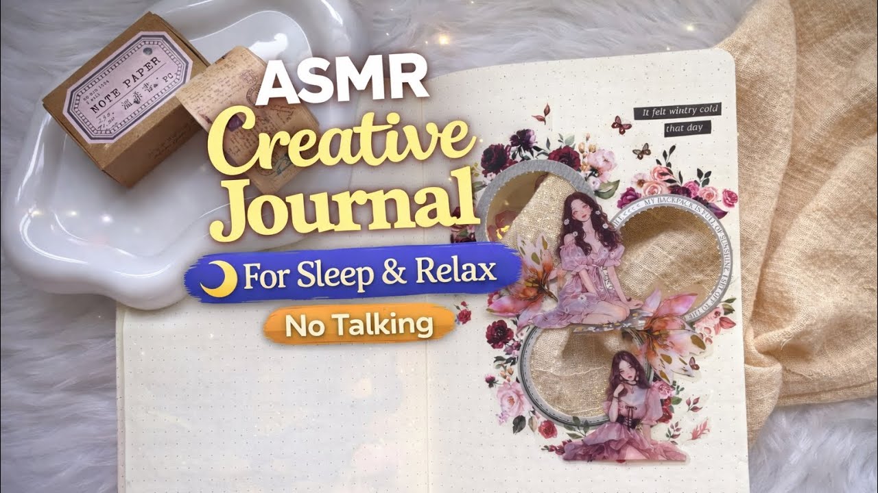 ASMR Creative Journal #23 ✂️ Cozy Journaling Sounds for Sleep & Relax | No Talking