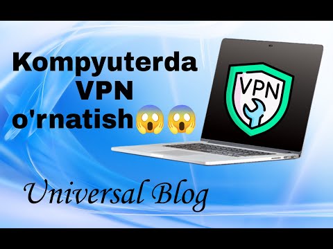 Komyuterga VPN o'rnatish/kompyuter uchun vpn/установить впн на пк