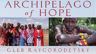 Archipelago of Hope: Wisdom and Resilience from the Edge of Climate Change.